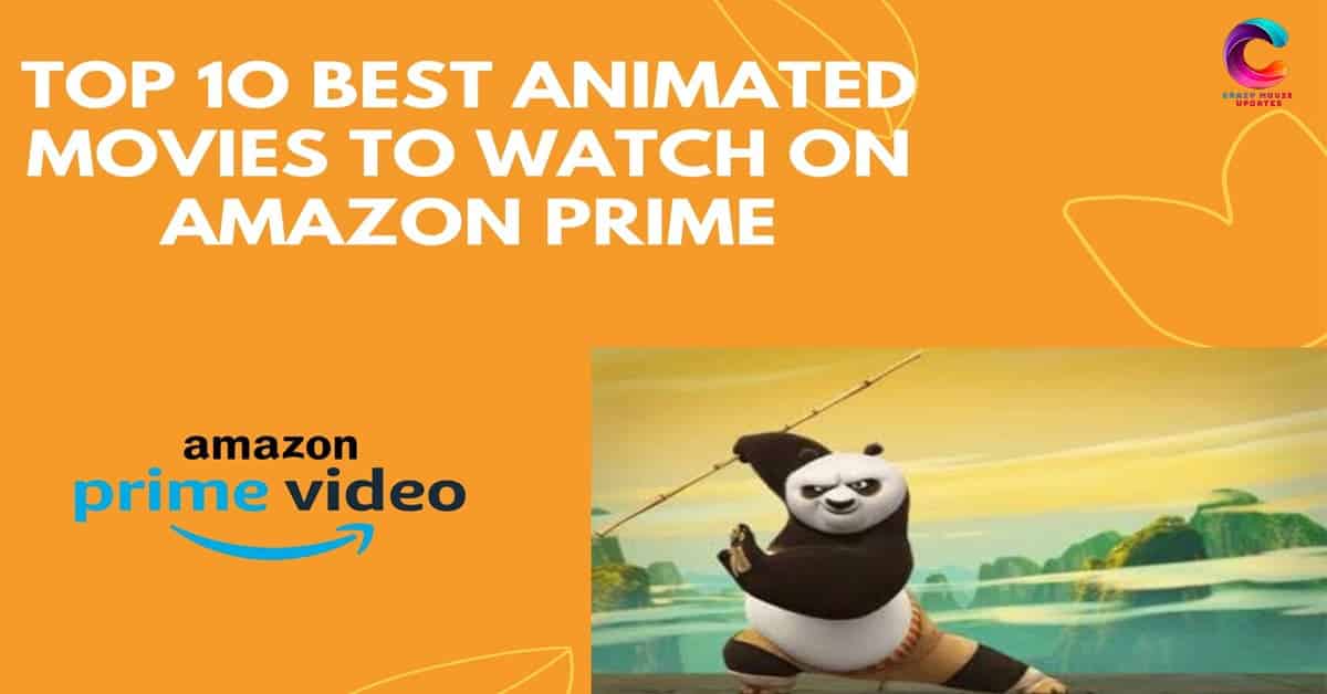 Amazon prime video presents 10 best animated movies here
