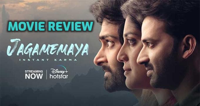 Jagame Maya Telugu Movie Review